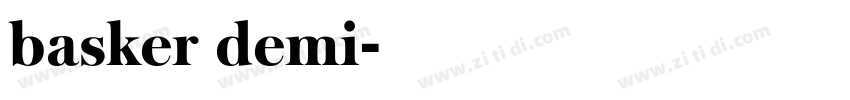 basker demi字体转换 basker demi字体转换